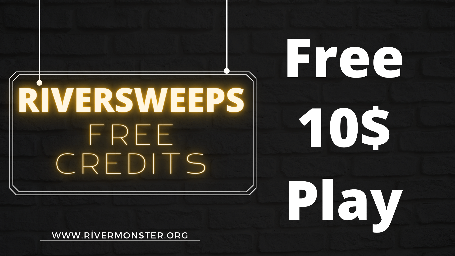 Riversweeps Free Credits and Free 10 Play for Riversweeps